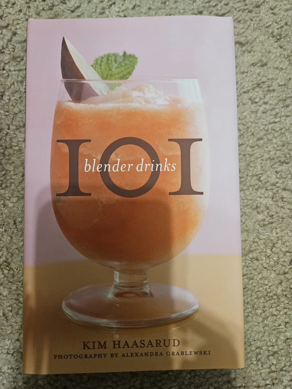 101 Blender Drinks Recipe Book